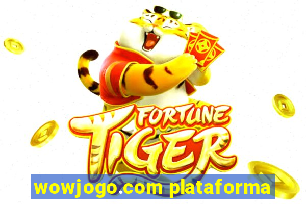 wowjogo.com plataforma